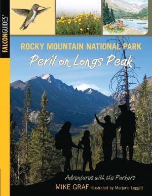 Cover of the book Rocky Mountain National Park: Peril on Longs Peak by Roger L. Hammer