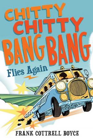 Cover of the book Chitty Chitty Bang Bang Flies Again by Megan McDonald