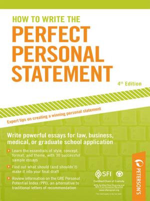 Cover of the book How to Write the Perfect Personal Statement by Amber C. Saunders