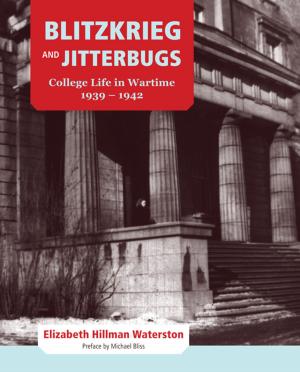 Cover of the book Blitzkrieg and Jitterbugs by David Carment, David Bercuson
