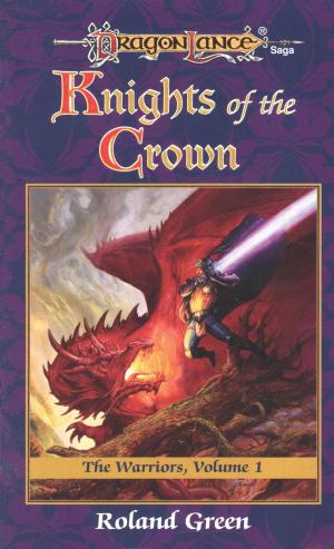 Cover of the book Knights of the Crown by Dan Parkinson