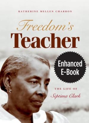 Cover of the book Freedom's Teacher, Enhanced Ebook by Larry J. Daniel
