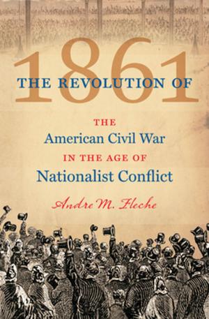 Cover of the book The Revolution of 1861 by John Shelton Reed