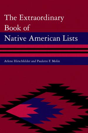 Book cover of The Extraordinary Book of Native American Lists