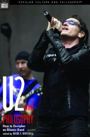Cover of the book U2 and Philosophy by Richard Greene