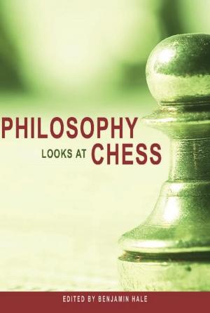 Cover of the book Philosophy Looks at Chess by Graham Harman