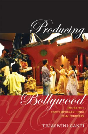 Cover of the book Producing Bollywood by Antonio Negri, Geeta Kapur, Rosalind Krauss