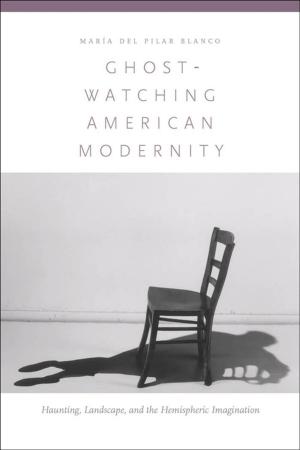 Cover of the book Ghost-Watching American Modernity by Greg Cox