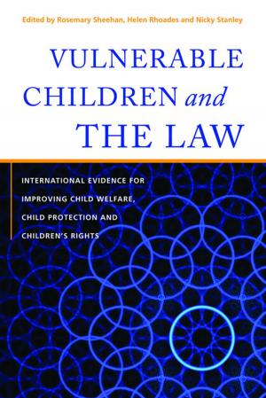 Cover of the book Vulnerable Children and the Law by Angelina Jalonen, Paul Cilia La Cilia La Corte
