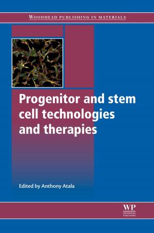 Cover of the book Progenitor and Stem Cell Technologies and Therapies by Michael Niaounakis