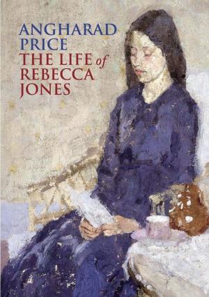 Cover of the book The Life of Rebecca Jones by Snorri Kristjansson