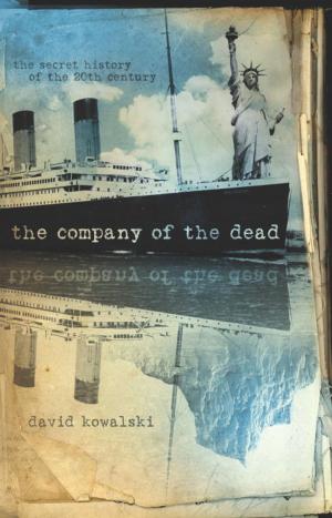Cover of the book The Company of the Dead by John Passarella