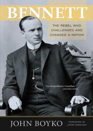 Cover of the book Bennett: The Rebel Who Challenged and Changed a Nation by Philip Lee
