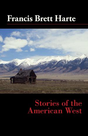 Cover of the book Stories of the American West by Louisa May Alcott