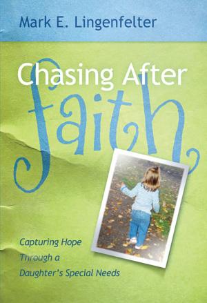 Book cover of Chasing After Faith