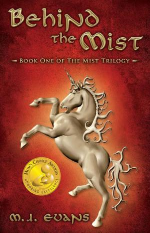 Cover of the book Behind the Mist by Dylan Fox