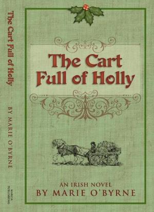 Cover of the book The Cart Full of Holly by Mark J. Asher