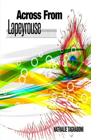 Cover of the book Across From Lapeyrouse by Samantha Hoffman