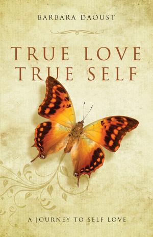 Cover of the book True Love True Self by Jane Syu
