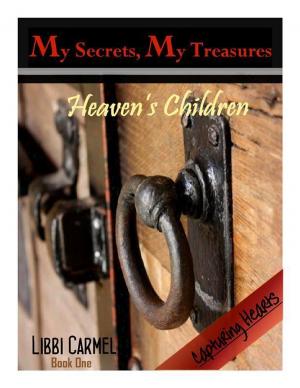 Book cover of My Secrets, My Treasures ~ Heaven's Children ~ Book One
