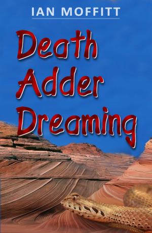 Cover of the book Death Adder Dreaming by Yves Laurent