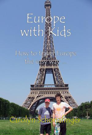 Book cover of Europe with Kids: How to travel Europe the easy way