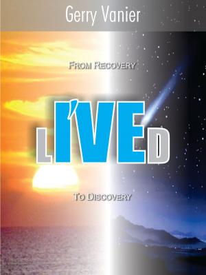 Cover of the book I've Lived by Mike Harkins