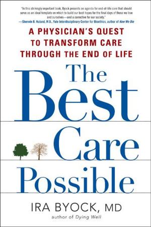 Cover of the book The Best Care Possible by William T. Vollmann