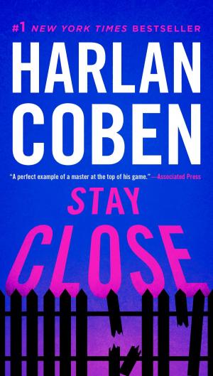 Cover of the book Stay Close by Juliana Gray