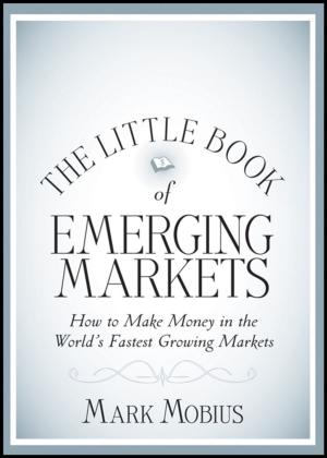 Cover of the book The Little Book of Emerging Markets by Janine Garner