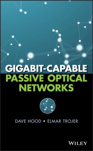 Cover of the book Gigabit-capable Passive Optical Networks by Steven M. Bragg