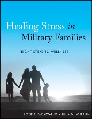Cover of the book Healing Stress in Military Families by Mark Erickson