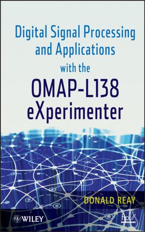 Cover of the book Digital Signal Processing and Applications with the OMAP - L138 eXperimenter by Jon D. Markman, Edwin Lefèvre