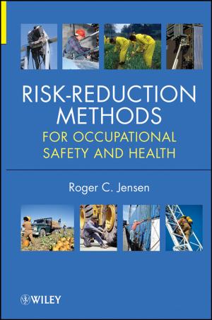 Cover of the book Risk-Reduction Methods for Occupational Safety and Health by Tracey Hollowood, Joanne Hort, Sarah E. Kemp