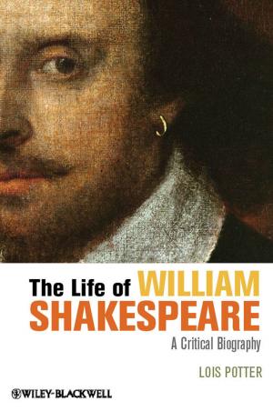 Cover of the book The Life of William Shakespeare by William E. Thompson, Jennifer C. Gibbs