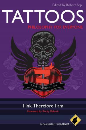 Cover of the book Tattoos - Philosophy for Everyone by Lori D. Patton, Kristen A. Renn, Stephen John Quaye, Deanna S. Forney, Florence M. Guido