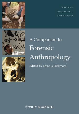Cover of the book A Companion to Forensic Anthropology by Irina D. Costache