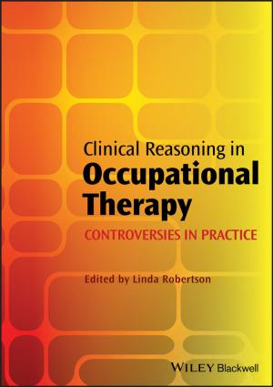 Cover of the book Clinical Reasoning in Occupational Therapy by David Pearson, Sandra Nicholson