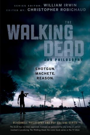 Cover of the book The Walking Dead and Philosophy by Stavros Kromidas