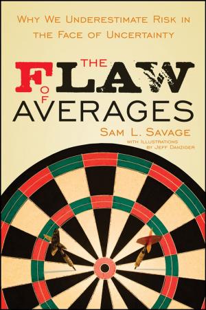 Cover of the book The Flaw of Averages by R. Mark Leckie, Kate Pound, Megan Jones, Lawrence Krissek, Kristen St. John