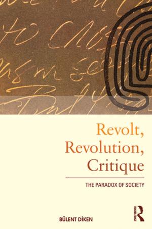 Cover of the book Revolt, Revolution, Critique by Morgen Witzel