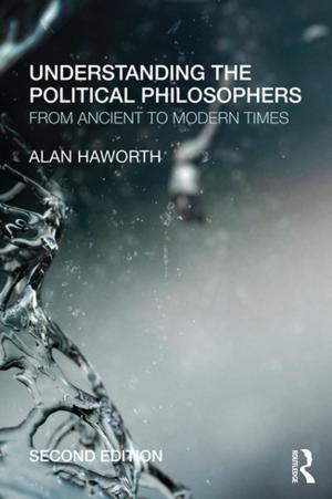 Cover of Understanding the Political Philosophers