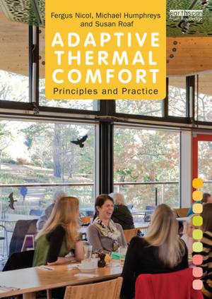 Cover of the book Adaptive Thermal Comfort: Principles and Practice by Micha De Winter