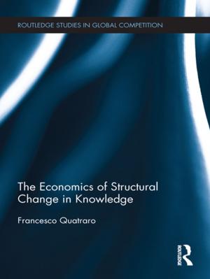 Cover of the book The Economics of Structural Change in Knowledge by Jon-Arild Johannessen