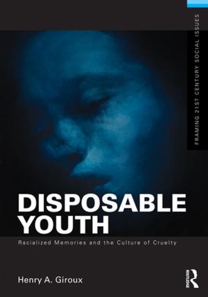 Book cover of Disposable Youth: Racialized Memories, and the Culture of Cruelty