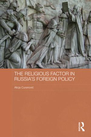 Cover of the book The Religious Factor in Russia's Foreign Policy by Thomas Estabrook, Charles Levenstein, John Wooding
