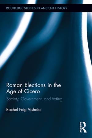 Cover of the book Roman Elections in the Age of Cicero by John Saltford