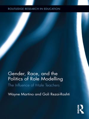 Cover of the book Gender, Race, and the Politics of Role Modelling by Anne Bang