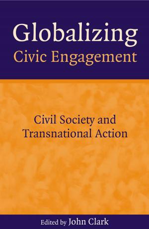 Cover of the book Globalizing Civic Engagement by Jane E. Myers, Harold C. Riker