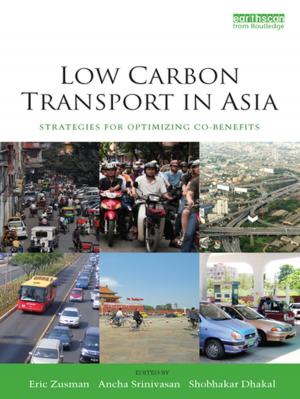 Cover of the book Low Carbon Transport in Asia by Ann D'Ercole, Jack Drescher